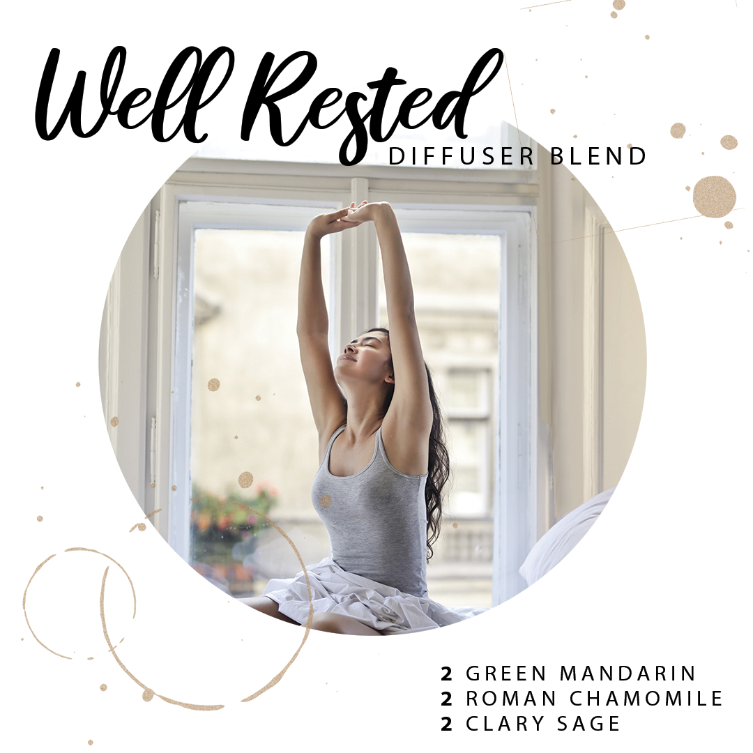 Well Rested diffuser blend — Green Mandarin, Roman Chamomile, and Clary Sage